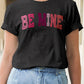 Be Mine, Valentine's Graphic Tee