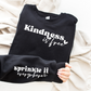 Kindness Is Free Graphic Sweatshirt