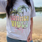 Summer Vibes Only Tee - Rebel K Collective